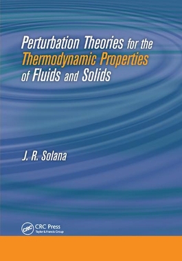 【预订】Perturbation Theories for the Thermodynamic Properties of Fluids and Solids