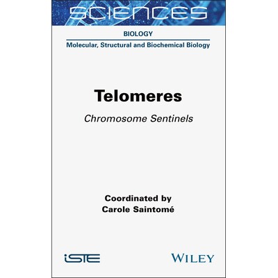 预订 Telomeres - Chromosome Sentinels: Chromosome Sentinels 端粒：染色体哨兵: 9781789450972