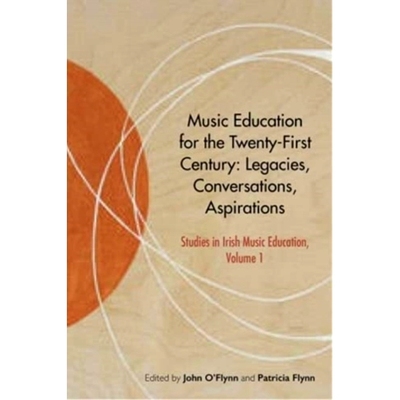 预订 Music Education for the Twenty-First Century: Legacies, Conversations, Aspirations: 9781782055792