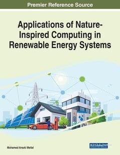 Renewable Inspired 预订 9781799885627 Nature Computing Systems Energy Applications