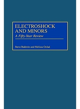 预订 Electroshock and Minors: A Fifty-Year Review: 9780313308611