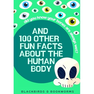 预订 Did You Know Your Bones are Always Wet?: And 100 Other Fun Facts About the Human Body: 9781794701953