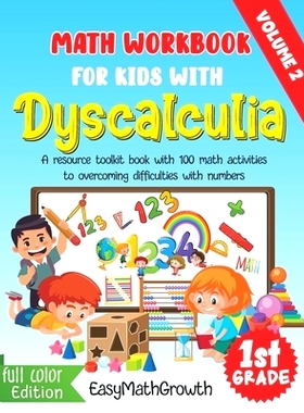 预订 Math Workbook For Kids With Dyscalculia. A resource toolkit book with 100 math activities to overcoming difficultie