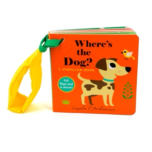 预订 Where’s the Dog?: A Stroller Book: 9781536232257