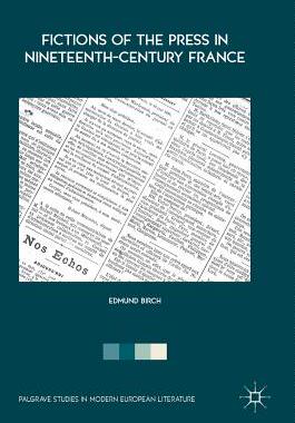 【预订】Fictions of the Press in Nineteenth-Century France