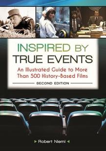History 预订 Illustrated Events Based 500 Guide Films More True Than Inspired 9781610691970