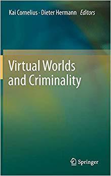 【预订】Virtual Worlds and Criminality 9783642208225