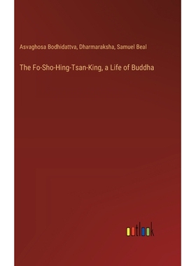 预订 The Fo-Sho-Hing-Tsan-King, a Life of Buddha: 9783385353770