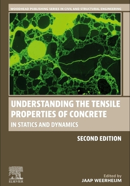 预订 Understanding the Tensile Properties of Concrete