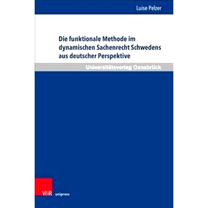 预订 Die funktionale Methode im dynamischen Sachenrecht Schwedens aus deutscher Perspektive 德国视角下瑞典动态物权法的功
