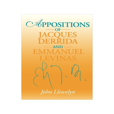 预订 Appositions of Jacques Derrida and Emmanuel Levinas