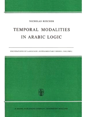 预订 Temporal Modalities in Arabic Logic: 9789401035255