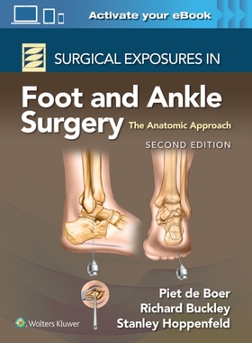[预订]Surgical Exposures in Foot and Ankle Surgery: The Anatomic Approach