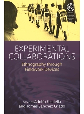 预订 Experimental Collaborations: Ethnography Through Fieldwork Devices: 9781800730151