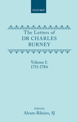 【预订】The Letters of Dr Charles Burney: Volume I: 1751-1784