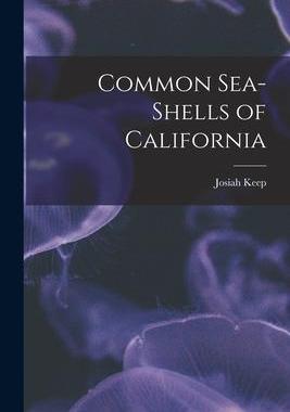 [预订]Common Sea-shells of California 9781016081436