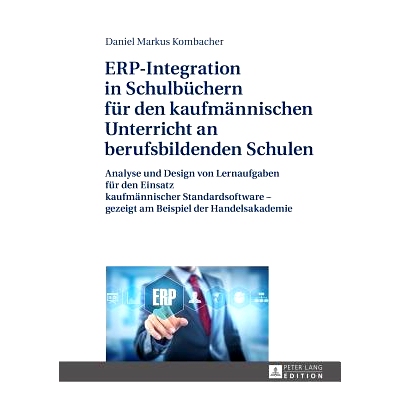 预订 ERP-Integration in Schulbüchern für den kaufmännischen Unterricht an berufsbildenden Schulen: Analyse und Design