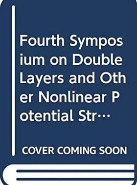 【预订】DOUBLE LAYERS AND OTHER NONLINEAR POTENTIAL STRUCTURES IN PLASMAS - PROCEEDINGS OF THE FOURTH SYMPOSIUM