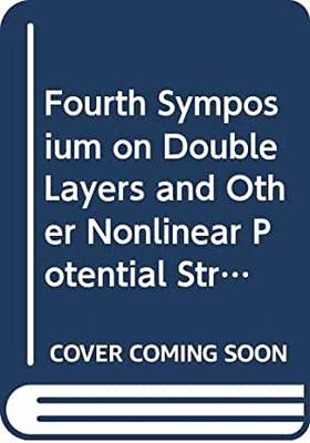 【预订】DOUBLE LAYERS AND OTHER NONLINEAR POTENTIAL STRUCTURES IN PLASMAS - PROCEEDINGS OF THE FOURTH SYMPOSIUM
