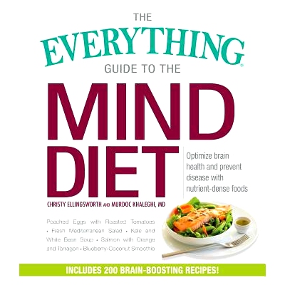预订 The Everything Guide to the Mind Diet: Optimize Brain Health and Prevent Disease with Nutrient-Dense Foods