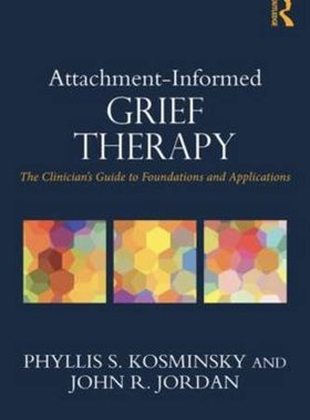 【预订】Attachment-Informed Grief Therapy