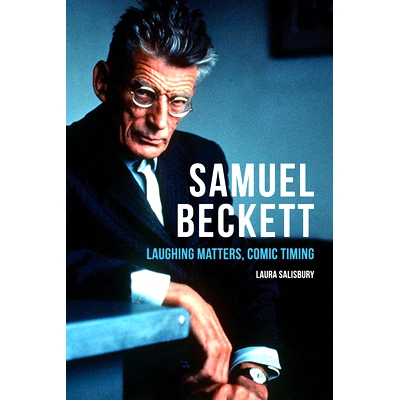 预订 Samuel Beckett: Laughing Matters, Comic Timing: 9781474401401