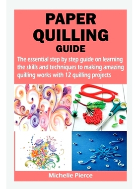 预订 Paper Quilling Guide 卷纸指南: 9798889862444