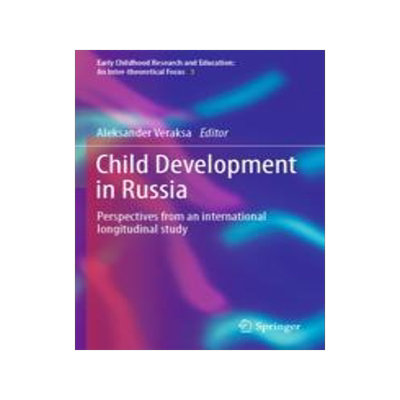 [预订]Child Development in Russia: Perspectives from an International Longitudinal Study 9783031055263