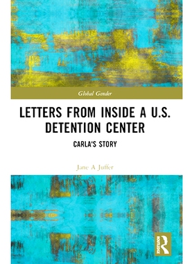 预订 Letters from Inside a U.S. Detention Center: Carla’s Story: 9781032444048