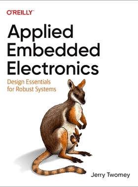 预订 Applied Embedded Electronics: Design Essentials for Robust Systems