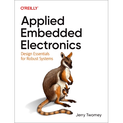 预订 Applied Embedded Electronics: Design Essentials for Robust Systems