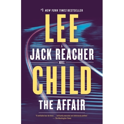 预订 The Affair: A Jack Reacher Novel 外遇：杰克·达奇小说: 9780593355466