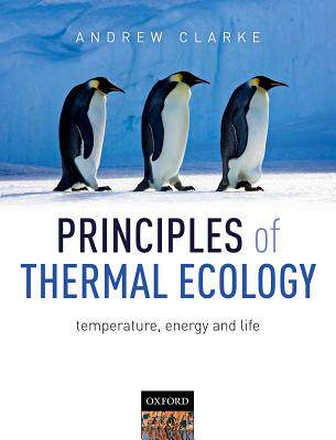 【预订】Principles of Thermal Ecology: Temperature, Energy and Life