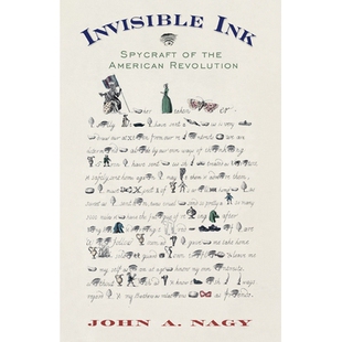 预订 Invisible Ink: Spycraft of the American Revolution 隐形墨水：美国*的间谍活动: 9781594161414