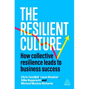 Leads The Collective 预订 韧性文化：集体韧性如何带来业务成功 Culture Success Resilient 9781 How Business Resilience