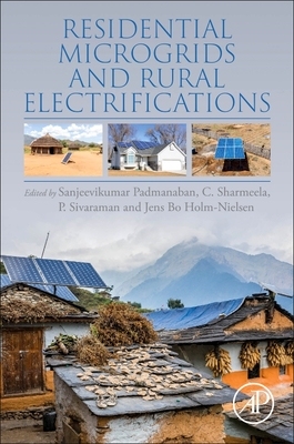 【预订】Residential Microgrids and Rural Electrifications 9780323901772