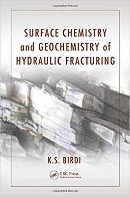 【预售】Surface Chemistry and Geochemistry of Hydraulic Fracturing