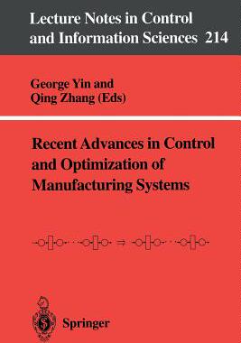 预订 Recent Advances in Control and Optimization of Manufacturing Systems