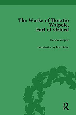 【预订】The Works of Horatio Walpole, Earl of Orford Vol 1