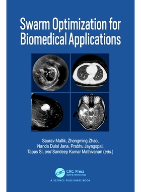 预订 Swarm Optimization for Biomedical Applications 蜂群优化的生物医学应用: 9781032697338