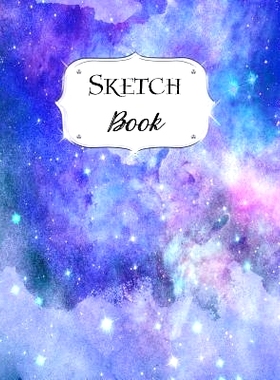 预订 Sketch Book: Galaxy Sketchbook Scetchpad for Drawing or Doodling Notebook Pad for Creative Artists #3 Blue Purple: