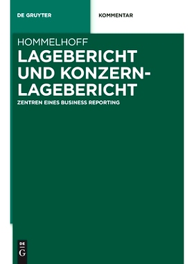 预订 Lagebericht und Konzernlagebericht: Zentren eines Business Reporting: 9783110763898