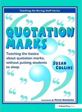 预订 Quotation Marks: Teaching the Basics About Quotation Marks, Without Putting Students to Sleep: 9781877673375