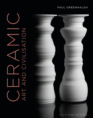 【预订】Ceramic, Art and Civilisation