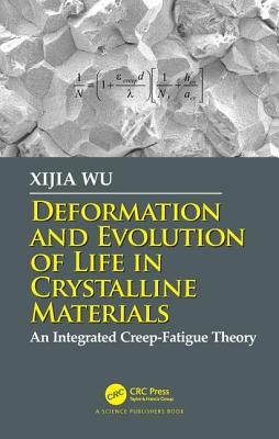 【预订】Deformation and Evolution of Life in Crystalline Materials