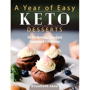 Desserts Bombs Burning Fat Year 预订 Low than Keto Paleo Easy with less Carb Seasonal gram