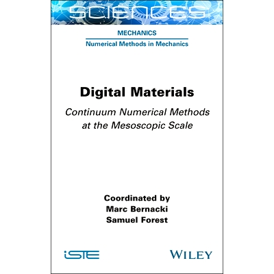预订 Digital Materials - Continuum Numerical Methods At the Mesoscopic Scale: 9781789451979