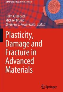 【预订】Plasticity, Damage and Fracture in Advanced Materials