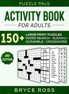 [预订]Activity Book for Adults: 150+ Large Print Sudoku, Word Search, and Word Scramble Puzzles 9781990100215