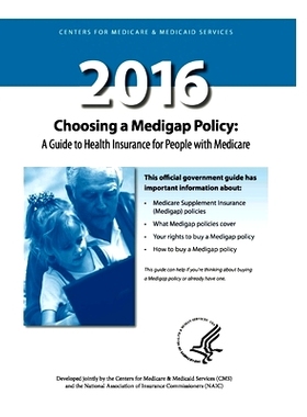 预订 Choosing a Medigap Policy 2016: A Guide to Health Insurance for People with Medicare: 9781533472939